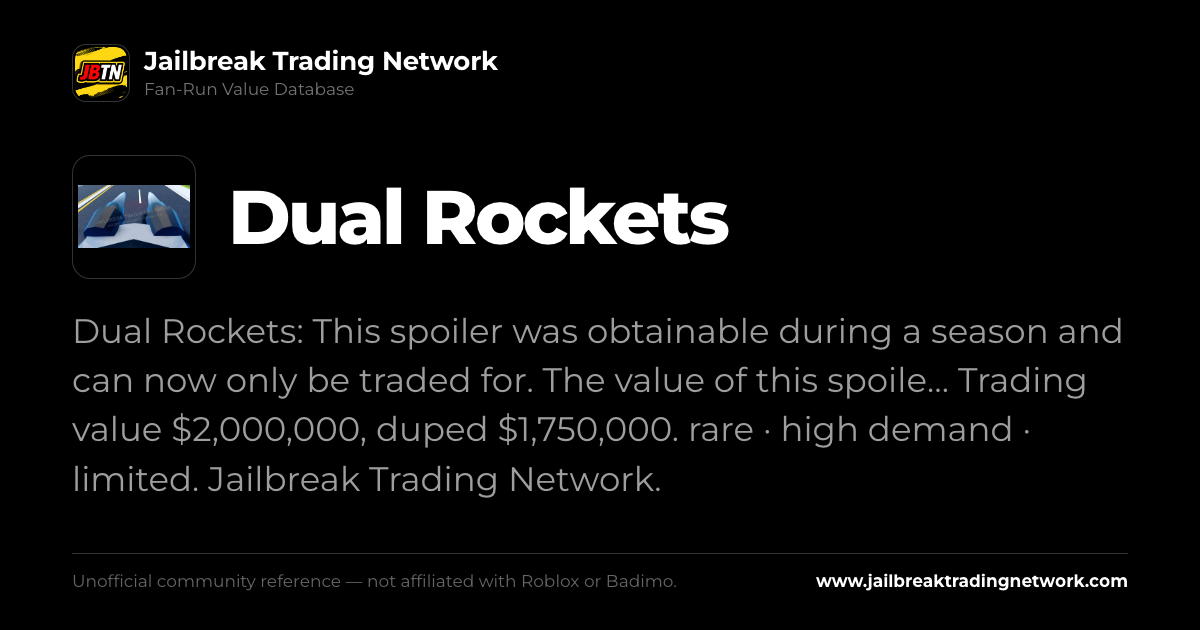 Dual Rockets | Roblox Jailbreak Trading Network Value List