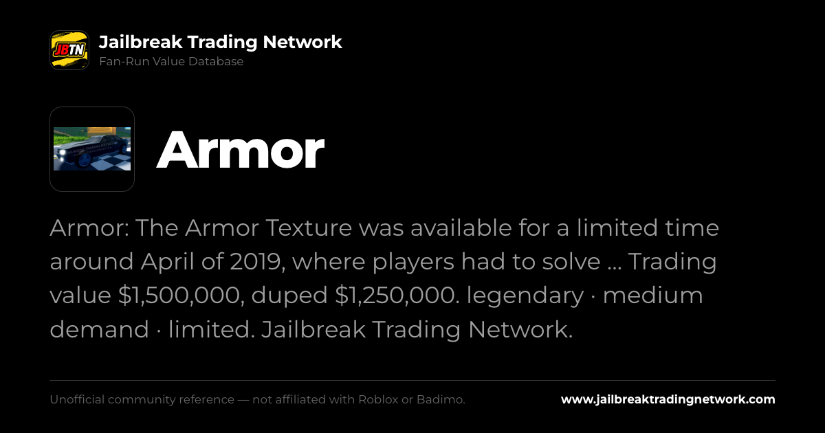 Armor | Roblox Jailbreak Trading Network Value List