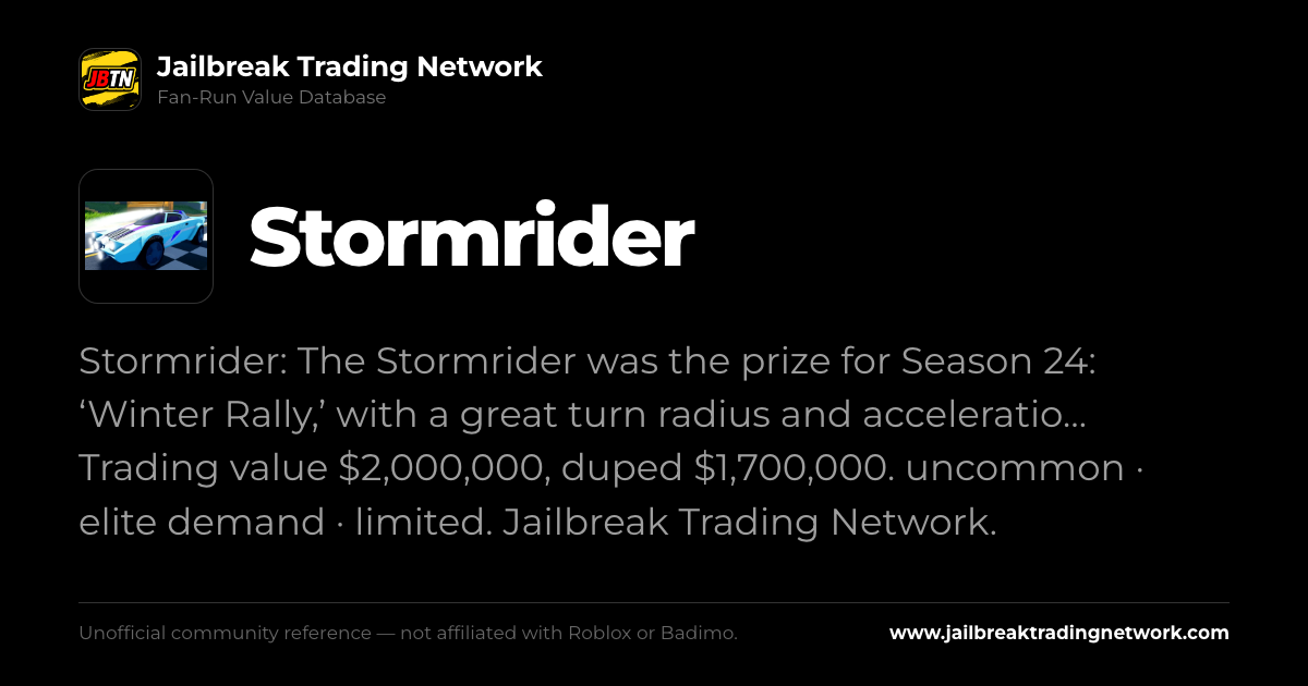 Stormrider | Roblox Jailbreak Trading Network Value List